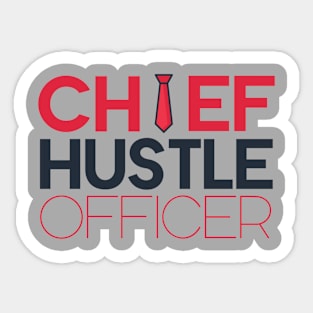 Chief Hustle Officer Sticker